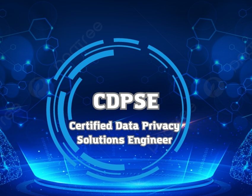 Certified Data Privacy Solutions Engineer (CDPSE) Online Training ...